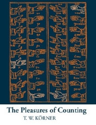 The Pleasures of Counting Korner T. W.