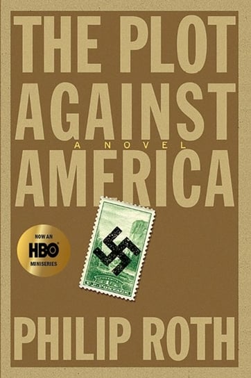 The Plot Against America: A Novel Roth Philip