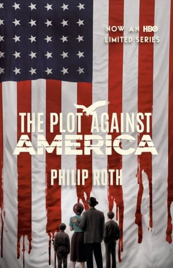 The Plot Against America (Movie Tie-in Edition) Roth Philip