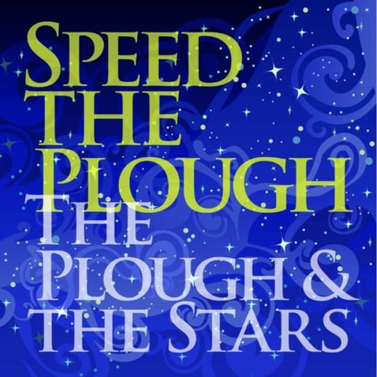 The Plough & the Stars, płyta winylowa Speed the Plough