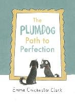 The Plumdog Path to Perfection Chichester Clark Emma