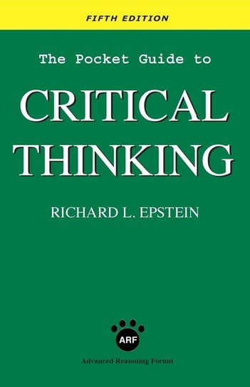 The Pocket Guide to Critical Thinking fifth edition Epstein Richard L