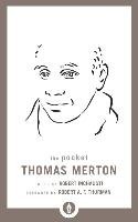 The Pocket Thomas Merton Merton Thomas, Inchausti Robert