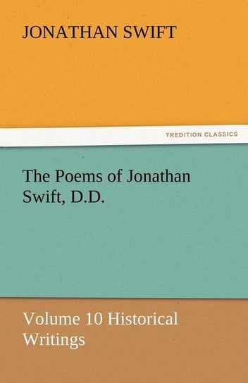 The Poems of Jonathan Swift, D.D. Swift Jonathan