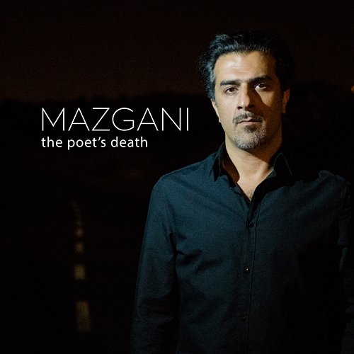 The Poet's Death Mazgani