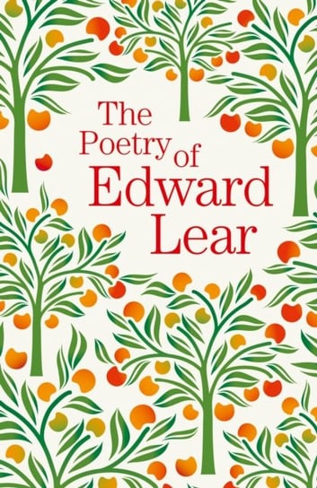 The Poetry of Edward Lear Edward Lear