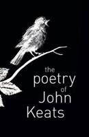 The Poetry of John Keats Keats John