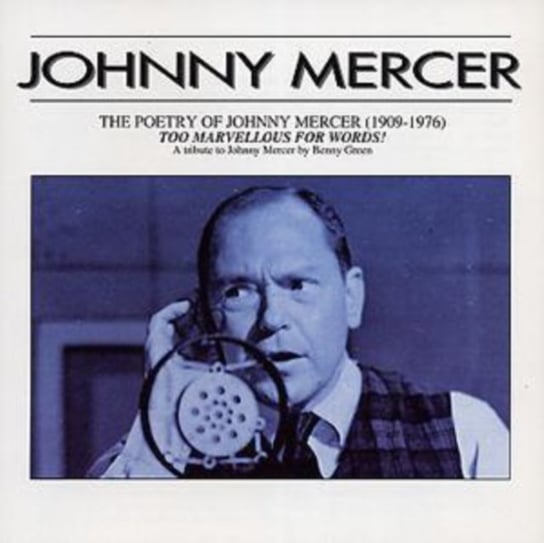 The Poetry Of Johnny Mercer Avid Entertainment