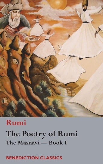 The Poetry of Rumi Rumi