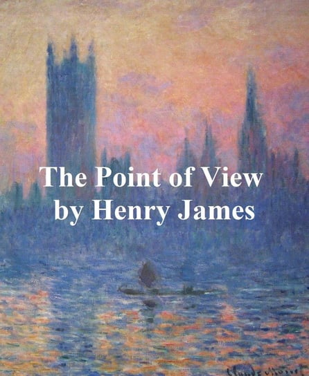 The Point of View - ebook epub James Henry