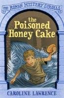 The Poisoned Honey Cake Lawrence Caroline