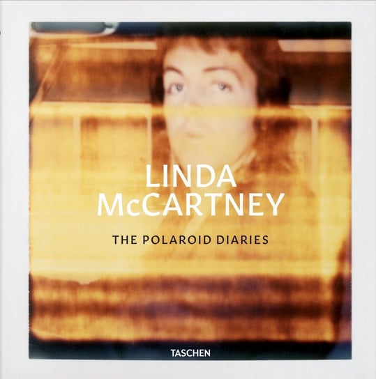 The Polaroid Diaries Mccartney Linda