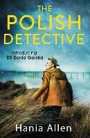 The Polish Detective Allen Hania