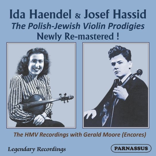 The Polish-Jewish Violin Prodigies Haendel Ida, Hassid Josef, Moore Gerald