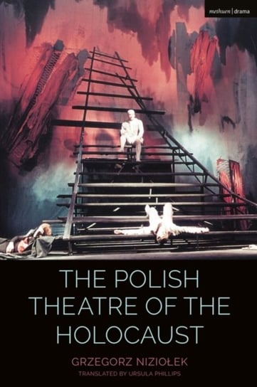 The Polish Theatre of the Holocaust Opracowanie zbiorowe