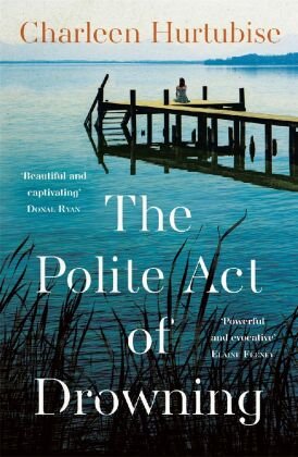 The Polite Act of Drowning Bonnier Books UK
