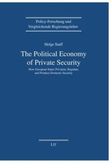 The Political Economy of Private Security Helge Staff