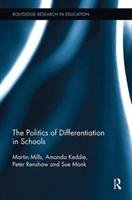The Politics of Differentiation in Schools Mills Martin, Keddie Amanda, Renshaw Peter, Monk Sue