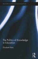 The Politics of Knowledge in Education Rata Elizabeth