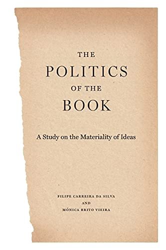 The Politics of the Book. A Study on the Materiality of Ideas Opracowanie zbiorowe