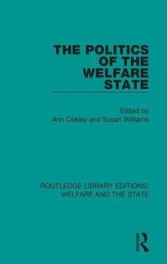 The Politics of the Welfare State Opracowanie zbiorowe