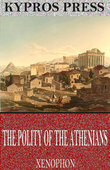 The Polity of the Athenians Ksenofont