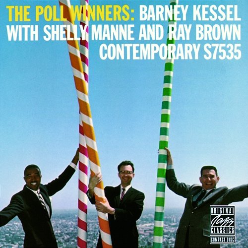 The Poll Winners Barney Kessel, Shelly Manne, Ray Brown