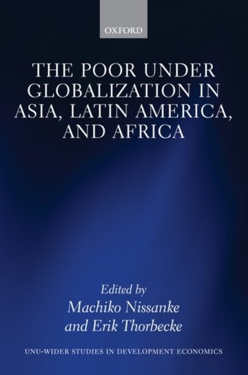 The Poor under Globalization in Asia, Latin America, and Africa Opracowanie zbiorowe