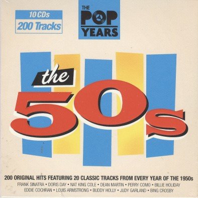 The Pop Years 1950 - 1959 Various Artists