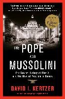 The Pope and Mussolini Kertzer David
