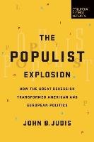 The Populist Explosion Judis John