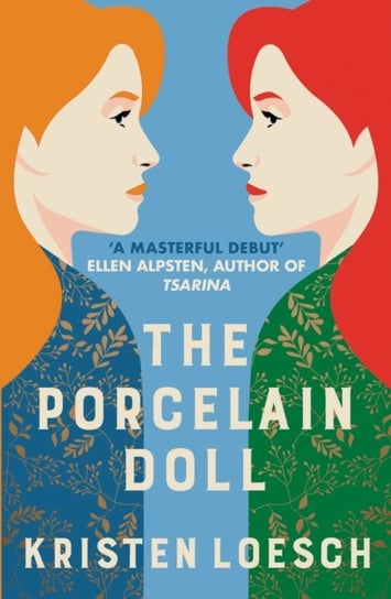 The Porcelain Doll: A mesmerising tale spanning Russia's 20th century Kristen Loesch