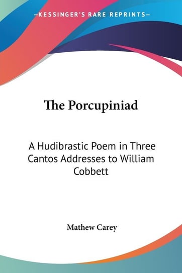 The Porcupiniad Carey Mathew