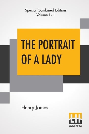 The Portrait Of A Lady (Complete) James Henry