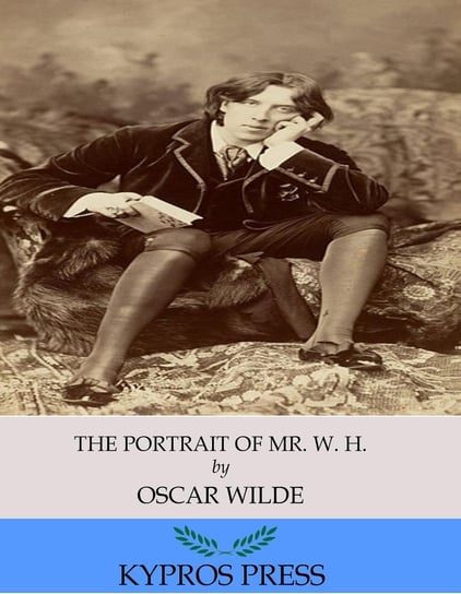 The Portrait of Mr. W. H. Wilde Oscar