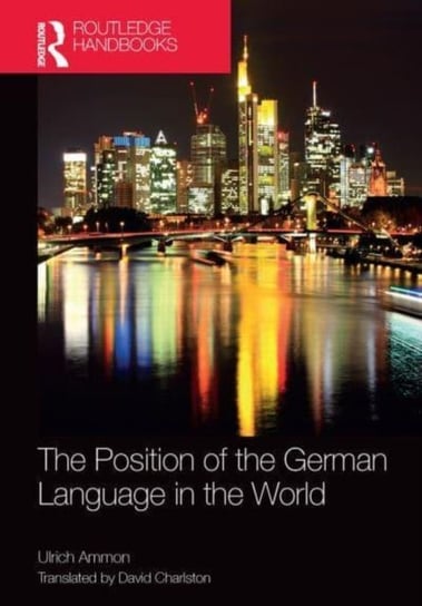 The Position of the German Language in the World Ulrich Ammon