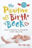 The positive birth book Hill Milli