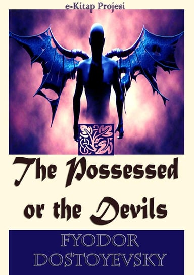 The Possessed or the Devils - ebook epub Dostojewski Fiodor