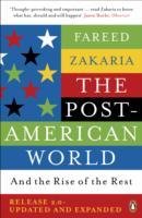 The Post-American World Zakaria Fareed