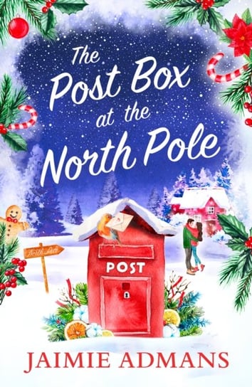 The Post Box at the North Pole Admans Jaimie