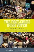 The Post-Crisis Irish Voter Farrell David M.