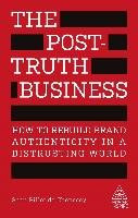 The Post-Truth Business Pillot Chenecey Sean