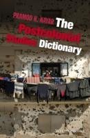 The Postcolonial Studies Dictionary Nayar Pramod K.