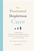 The Postnatal Depletion Cure Serrallach Oscar