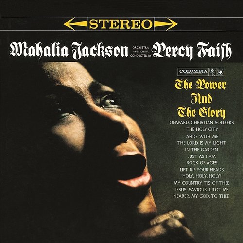 The Power And The Glory Mahalia Jackson