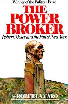 The Power Broker Caro Robert A.