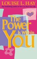 The Power Is Within You Hay Louise L.