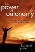 The Power of Autonomy Gachira Kenneth