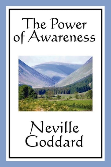 The Power of Awareness Goddard Neville
