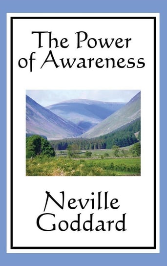 The Power of Awareness Goddard Neville